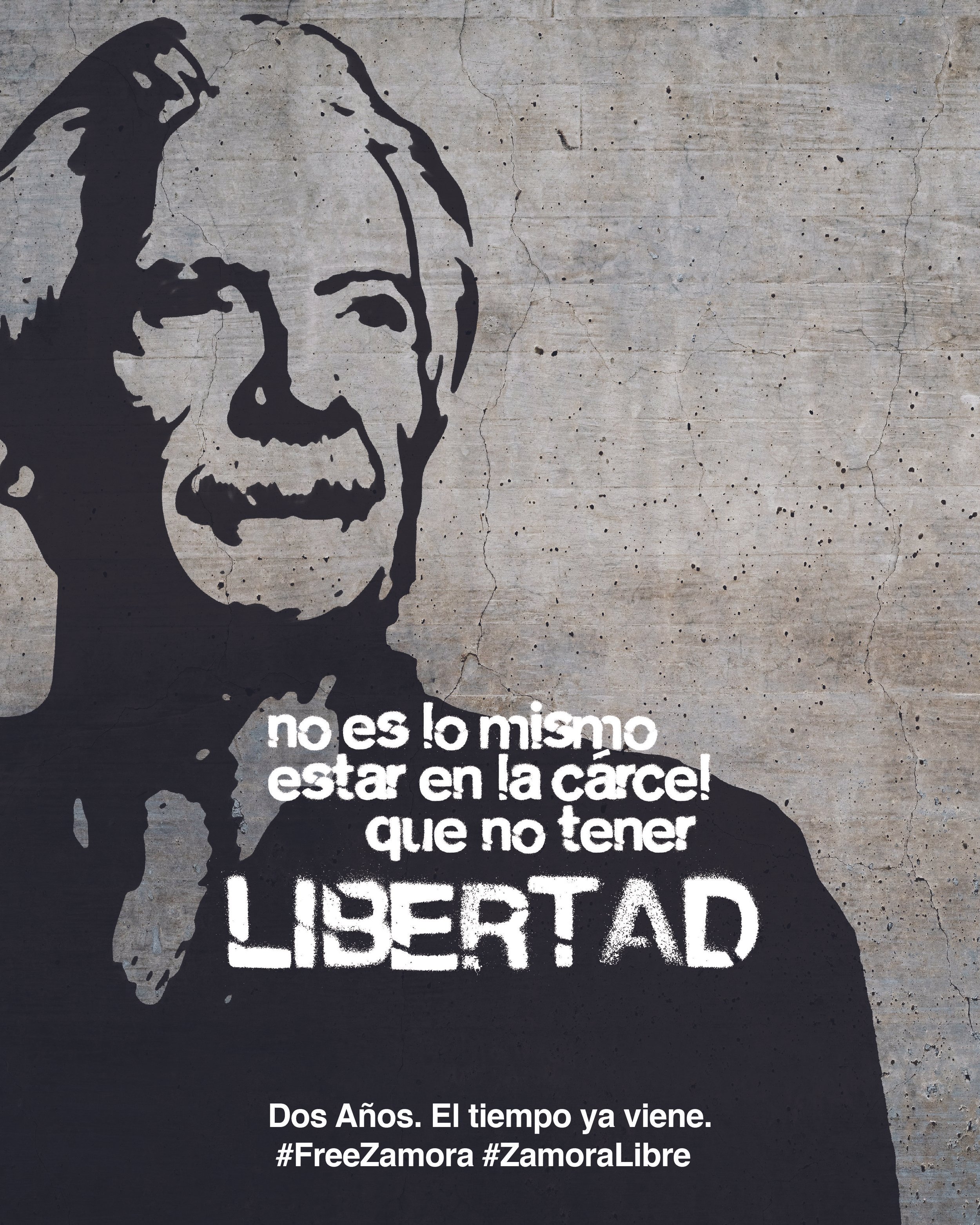 Gráfico de campaña: retrato en esténcil de José Rubén Zamora sobre un muro, con la frase «no es lo mismo estar en la cárcel que no tener LIBERTAD».